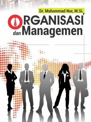 Buku Organisasi dan Manajemen
