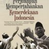 Buku Perjuangan Mempertahankan Kemerdekaan Indonesia
