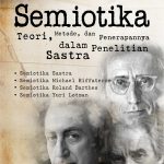 Buku Semiotika: Teori, Metode, dan Penerapannya dalam Penelitian Sastra