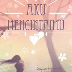 Novel: Aku Mencintaimu