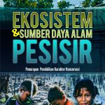 Buku Ekosistem dan Sumber Daya Alam Pesisir