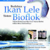 Buku Budidaya Ikan Lele Sistem Bioflok: Teknik Pembesaran Ikan Lele Sistem BioflokKelola Mina Pembudidaya