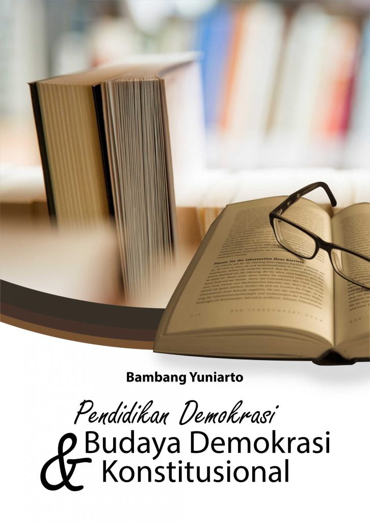 Buku Pendidikan Demokrasi Dan Budaya Demokrasi Konstitusional