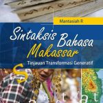 Buku Sintaksis Bahasa Makassar (Suatu Tinjauan Transformasi Generatif)