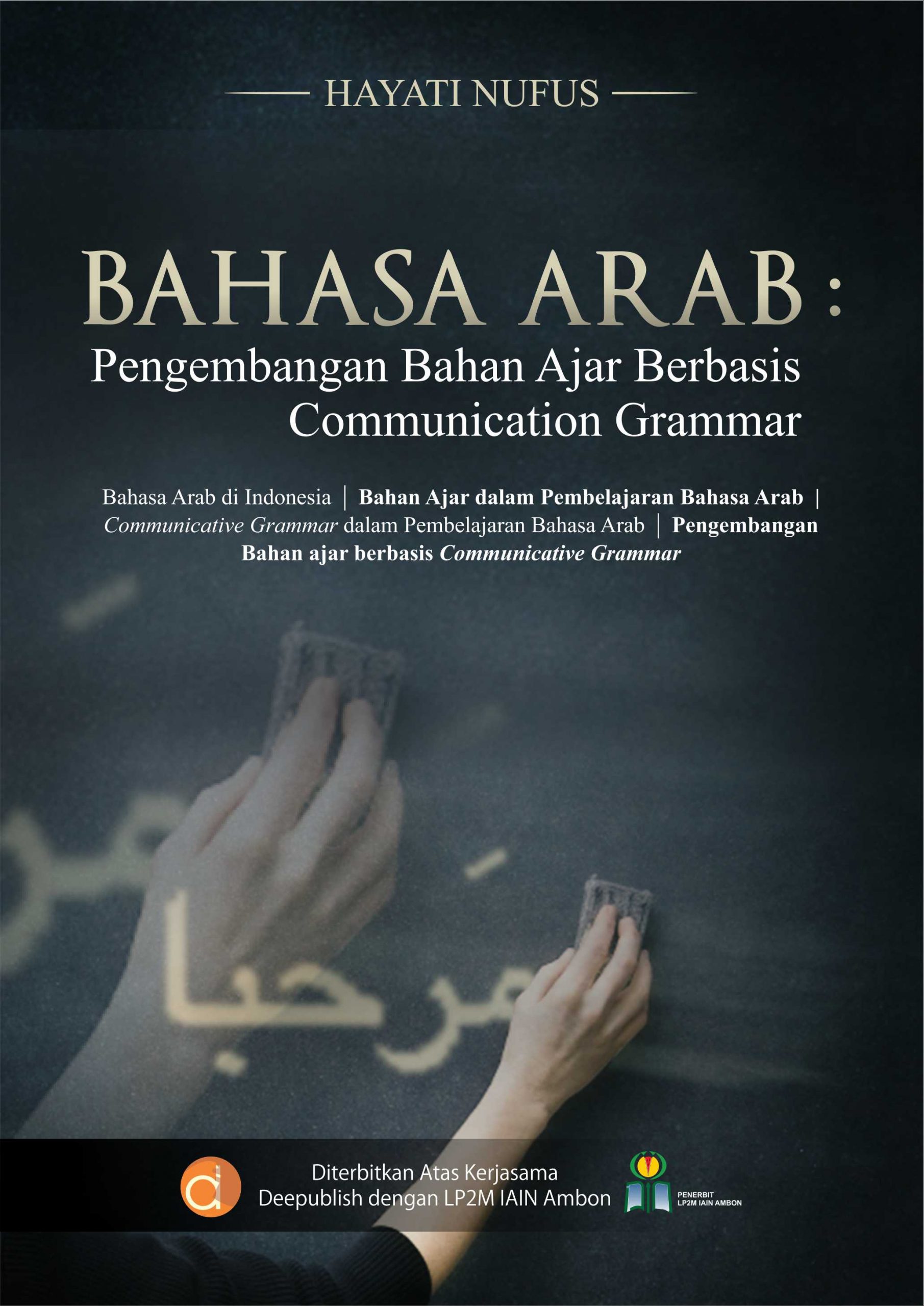 Buku Bahasa Arab: Pengembangan Bahan Ajar Berbasis Communicative Grammar