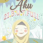 Buku Kumpulan Cerpen: Aku ‘21’ B.U.T.Full