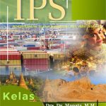 Buku Penunjang Mata Pelajaran Ilmu Pengetahuan Sosial Pengembangan Silabus Kurikulum 2013 versi 2016  Peserta Didik Kelas IX Satuan Pendidikan SMP/MTs, dan  atau Sederajat Semester Ganjil dan Genap