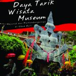 Buku Daya Tarik Wisata Museum Sejarah dan Perkembangannya di Ubud Bali