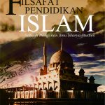 Buku Filsafat Pendidikan Islam Sebuah Bangunan Ilmu Islamic Studies