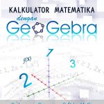 Buku Kalkulator Matematika Dengan Geogebra