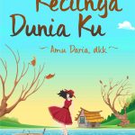 Novel Kecilnya Dunia Ku
