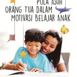 Buku Pola Asuh Orang Tua dalam Motivasi Belajar Anak