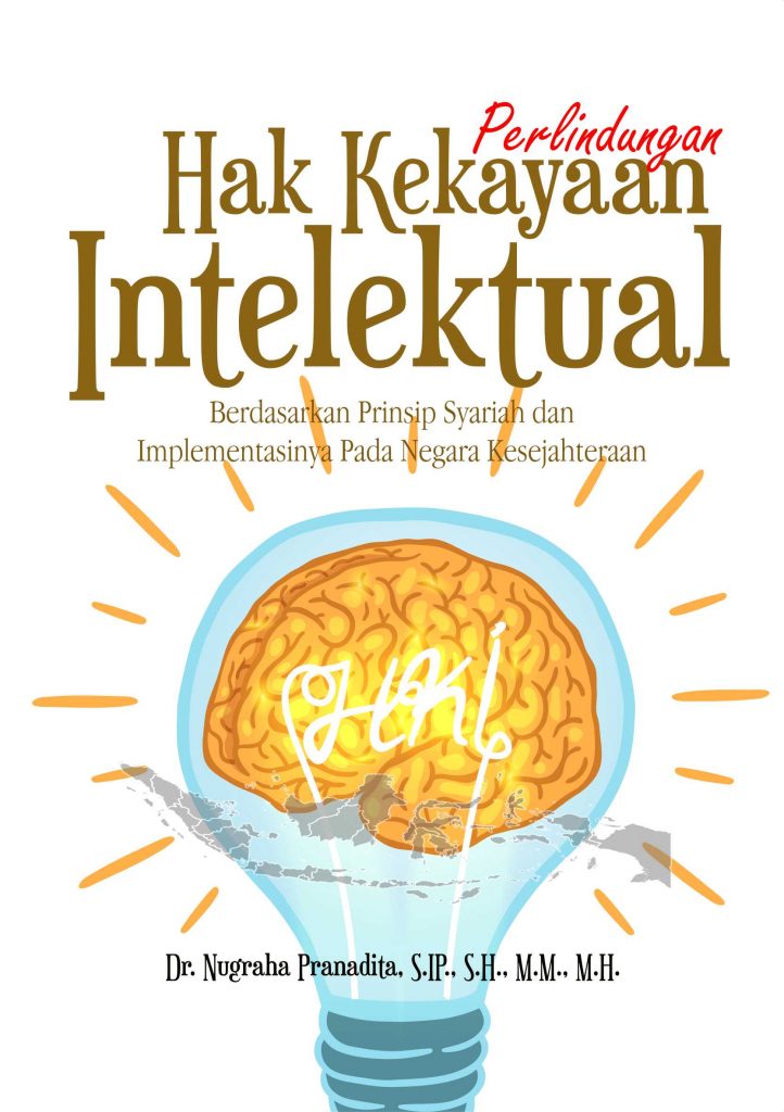 Buku Perlindungan Hak Kekayaan Intelektual Berdasarkan Prinsip Syariah ...