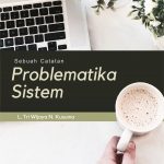 Buku Sebuah Catatan “Problematika Sistem”
