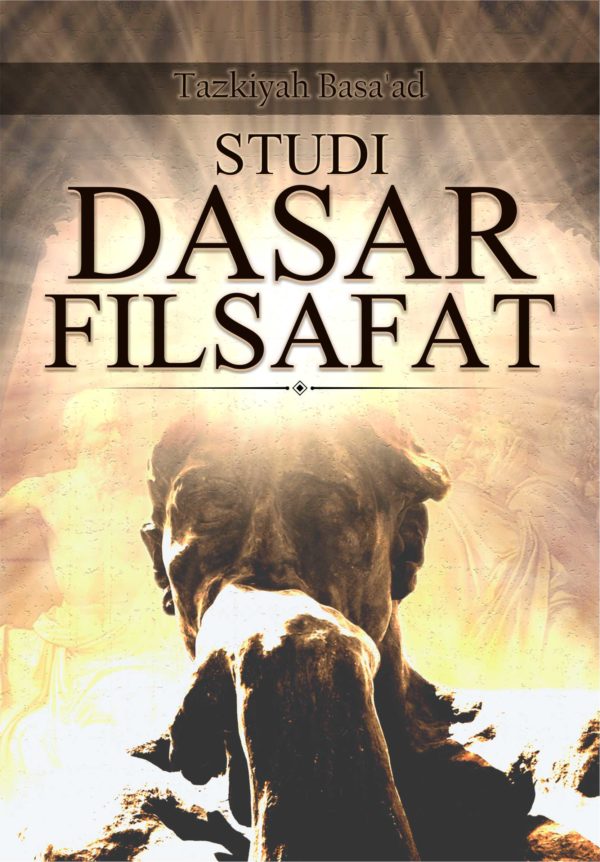 Buku Studi Dasar Filsafat - Penerbit Deepublish Yogyakarta