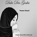 Novel Dulu Dia Gusku