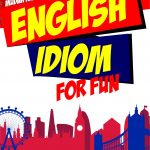 Buku English Idiom for Fun