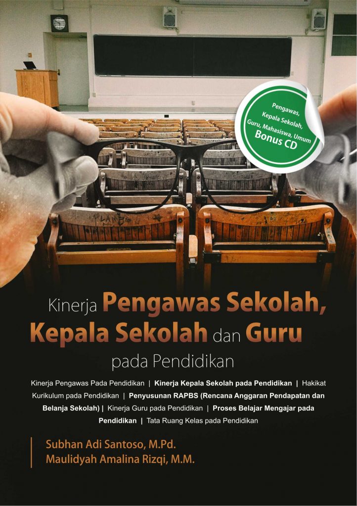 Buku Kinerja Pengawas, Kepala Sekolah Dan Guru Pada Pendidikan