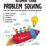 Buku Model Konseling Kelompok Teknik Problem Solving, Teori dan Praktik untuk Meningkatkan Self Efficacy Akademik