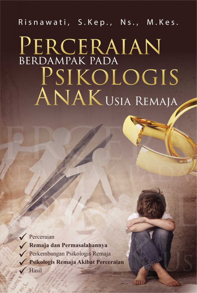 Buku Perceraian Berdampak Pada Psikologis Anak Usia Remaja