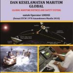 Buku Sistem Komunikasi Marabahaya Dan Keselamatan Maritim Global FULL COLOUR