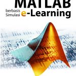 Buku Analisis Numerik: Pemograman Matlab Berbasis Simulasi E-Learning
