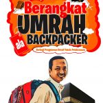 Buku Berangkat Umrah Ala Backpacker: Berbagi Pengalaman Detail Teknis Pelaksanaan