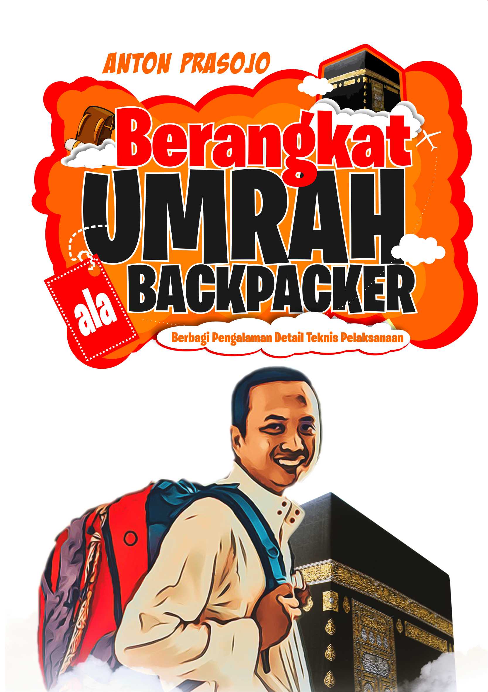 Buku Berangkat Umrah ala Backpacker