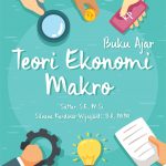 Buku Ajar Teori Ekonomi Makro