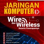 Buku Jaringan Komputer Wire dan Wireless Beserta Penerapannya