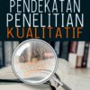 Buku Pendekatan Penelitian Kualitatif (Qualitative  Research  Approach)