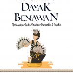 Buku Perempuan Dayak Benawan: Kedudukan pada Struktur Domestik & Publik