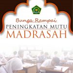 Buku Bunga Rampai Peningkatan Mutu Madrasah