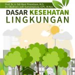 Buku Dasar Kesehatan Lingkungan