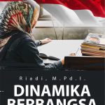 Buku Dinamika Berbangsa: Pendidikan Madrasah, Politik dan Sosial Kemasyarakatan