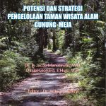 Buku Potensi dan Strategi Pengelolaan Taman Wisata Alam Gunung Meja