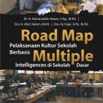 Buku Road Map Pelaksanaan Kultur Sekolah Berbasis Multiple Intelligences di Sekolah Dasar