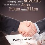 Buku Tanggung Jawab Advokat dalam Menjalankan Jasa Hukum kepada Klien