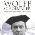 Buku Wolff Schoemaker Karya dan Lingkup Dunia Sekelilingnya