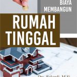 Buku Biaya Membangun Rumah Tinggal
