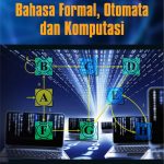 Buku Pengantar Teori Bahasa Formal, Otomata, Dan Komputasi