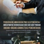 Buku Perbuatan Melawan Hukum (PMH) Oleh Pemerintah/Onrechtmatige Overheidsdaad (OOD) Dari Sudut Pandang Undang-Undang  Administrasi Pemerintahan