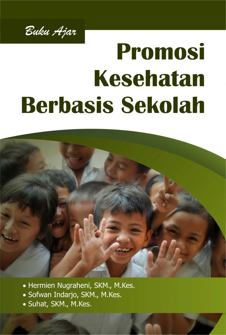 Buku Ajar Promosi Kesehatan Berbasis Sekolah - Deepublish