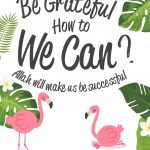 Buku Be Grateful. How to We Can? Allah Will Make Us be Successful