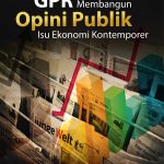 Buku GPR Membangun Opini Publik Isu Ekonomi Kontemporer