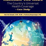 Buku Indonesians' View toward The Country's Universal Health Coverage - Case Study