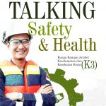 Buku Talking Safety & Health Bunga Rampai Artikel Keselamatan Dan Kesehatan Kerja (K3)