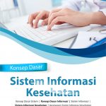 Buku Konsep Dasar Sistem Informasi Kesehatan