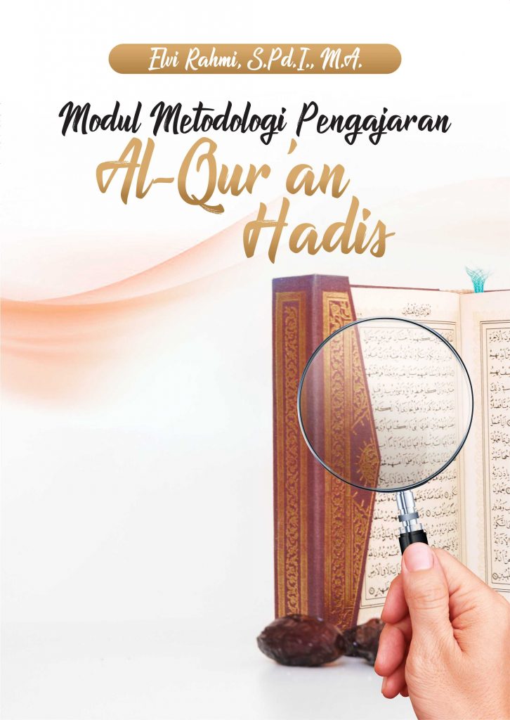 Modul Metodologi Pengajaran Al-Qur’an Hadis - Deepublish