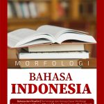 Buku Morfologi Bahasa Indonesia